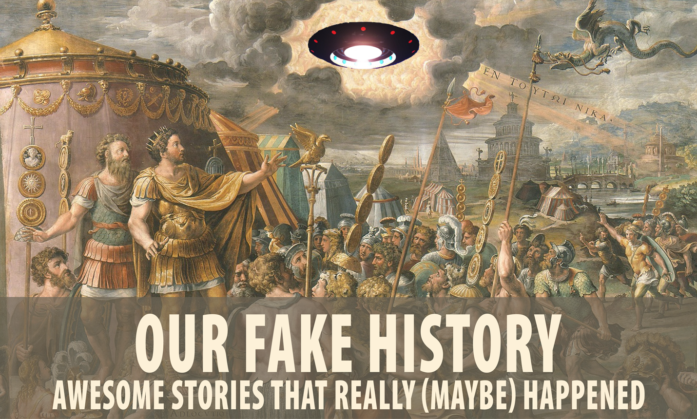 Our Fake History